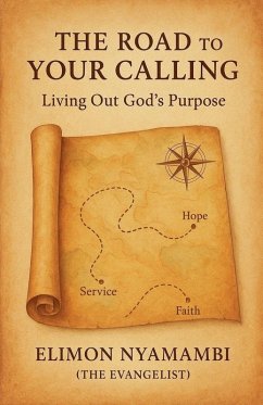 The Road to Your Calling - Nyamambi, Elimon