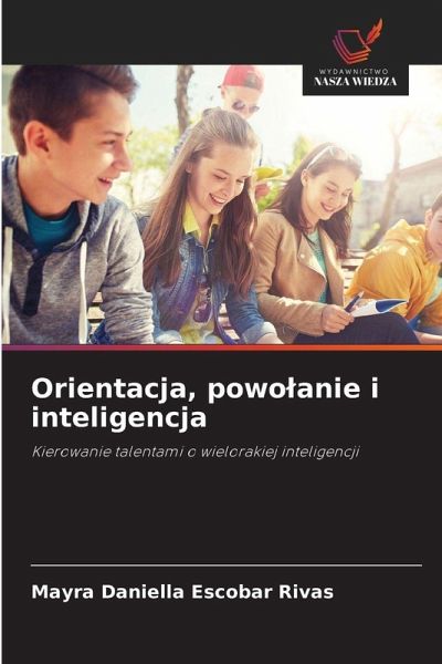 Orientacja, powo¿anie i inteligencja