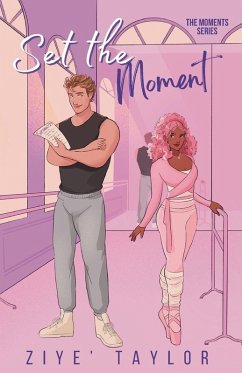 Set the Moment - Taylor, Ziye' Set the Moment - Taylor, Ziye'