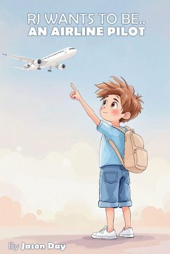 RJ Wants to be an Airline Pilot - Day, Jason