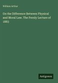 On the Difference Between Physical and Moral Law. The Fernly Lecture of 1883