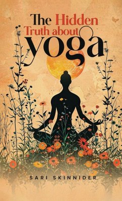 Cover The Hidden Truth about Yoga