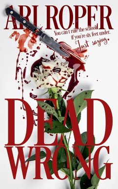 Dead Wrong - Roper, Ari