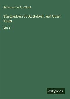 Cover The Bankers of St. Hubert, and Other Tales