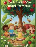 The Little Bee Who Helped the World