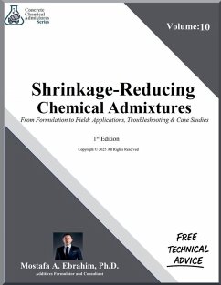 Shrinkage-Reducing Chemical Admixtures - From Formulation to Field - Ebrahim, Mostafa