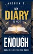 My Diary Is Not Enough - Dreaming... - Bild 1