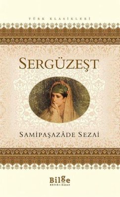 Sergüzest - Sezai, Samipasazade