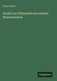 Cover Studien zur Philosophie der exakten Wissenschaften