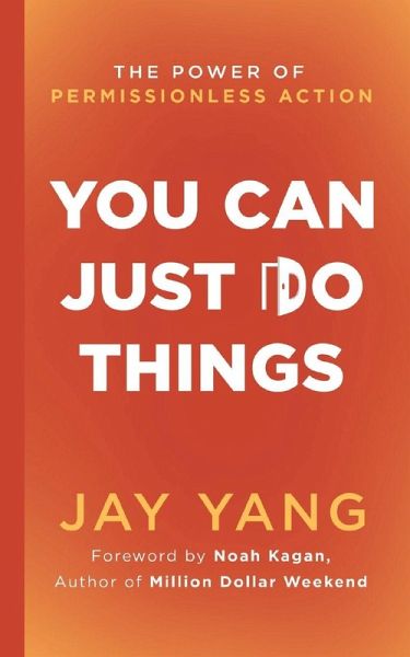 You Can Just Do Things You Can Just Do Things
