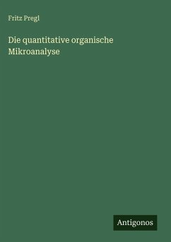 Cover Die quantitative organische Mikroanalyse