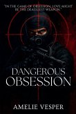 Dangerous Obsession