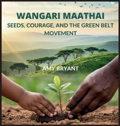 Wangari Maathai - Bryant, Amy