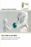 Les Arcs sacrés Les Arcs sacrés