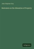 Restraints on the Alienation of Property