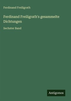Cover Ferdinand Freiligrath's gesammelte Dichtungen