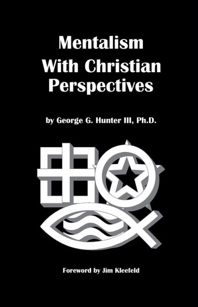 Mentalism With Christian Perspectives Mentalism With Christian Perspectives