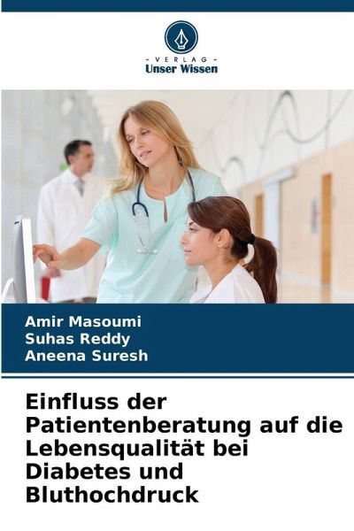 Einfluss der Patientenberatung auf die Lebensqualität bei Diabetes und Bluthochdruck Einfluss der Patientenberatung auf die Lebensqualität bei Diabetes und Bluthochdruck