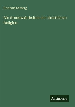 Cover Die Grundwahrheiten der christlichen Religion