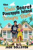 The "Kinda" Secret Pineapple Island Swingers' Resort