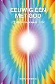 EEUWIG EEN MET GOD EEUWIG EEN MET GOD
