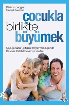 Cocukla Birlikte Büyümek - Kircaoglu, Dilek