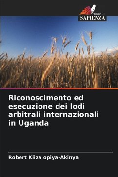 Cover Riconoscimento ed esecuzione dei lodi arbitrali internazionali in Uganda