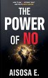 The Power of No - How to Say No Without... - Bild 1