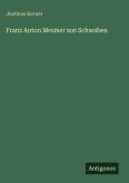 Franz Anton Mesmer aus Schwaben