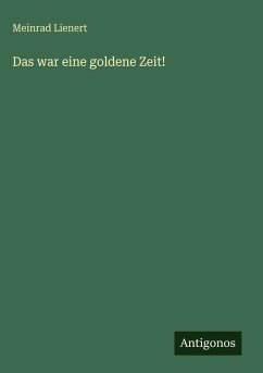 Cover Das war eine goldene Zeit!