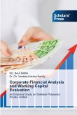 Corporate Financial Analysis and Working Capital Evaluation Corporate Financial Analysis and Working Capital Evaluation