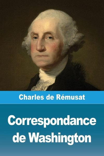 Correspondance de Washington Correspondance de Washington