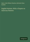 English Painters. With a Chapter on American Painters