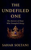 THE UNDEFILED ONE