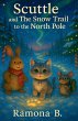 Scuttle and the Snow Trail to the North... - Bild 1