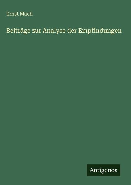 Beiträge zur Analyse der Empfindungen Beiträge zur Analyse der Empfindungen