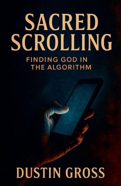 Sacred Scrolling - Gross, Dustin