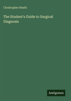 Cover The Student's Guide to Surgical Diagnosis