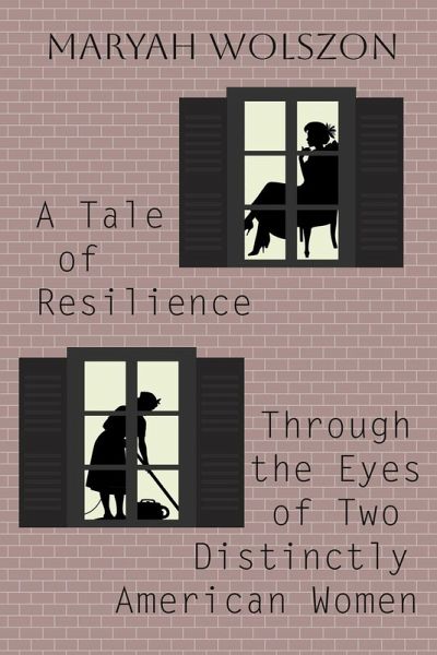 A Tale of Resilience Through the Eyes of Two Distinctly American Women
