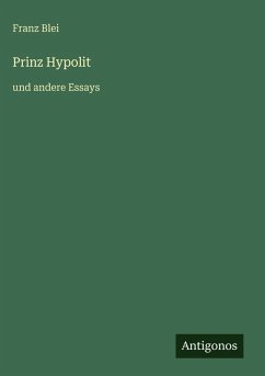 Prinz Hypolit - Blei, Franz