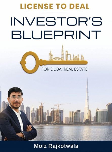 License To Deal Investors Blueprint for Dubai Real Estate License To Deal Investors Blueprint for Dubai Real Estate