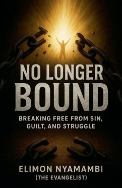 No Longer Bound - Nyamambi, Elimon