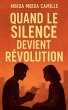 Quand Le Silence Devient Révolution - Bild 1
