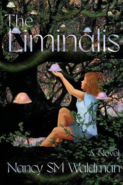 The Liminalis - Waldman, Nancy Sm The Liminalis - Waldman, Nancy Sm