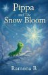 Pippa and The Snow Bloom - Bild 1