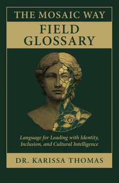 The Mosaic Way Field Glossary (eBook, ePUB) Cover The Mosaic Way Field Glossary (eBook, ePUB)