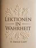 Lektionen in Wahrheit (übersetzt) (eBook, ePUB)