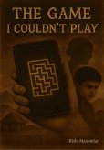 The Game I Couldn't Play (eBook, ePUB)