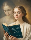 Lessons in Truth (translated) (eBook, ePUB) Lessons in Truth (translated) (eBook, ePUB)