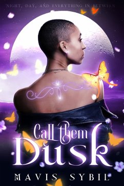 Call Them Dusk (eBook, ePUB) - Sybil, Mavis